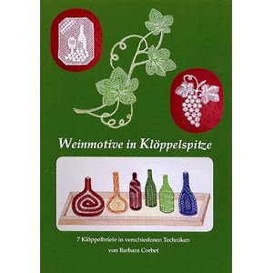 Weinmotive in Klöppelspitze - Barbara Corbet